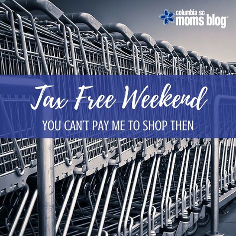 Tax Free Weekend...You Can't Pay Me to Shop Then Tax Free Weekend, Tax Free, Million Dollars, Holiday Weekend, Mom Blogs, Sales Tax, Shopping Hacks, Saving Money, Money