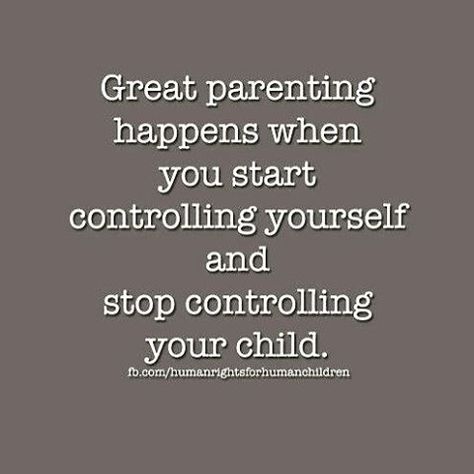 Great Parenting happens when you start controlling yourself and stop controlling your child. True words, and I have experienced it first hand.  She feeds off of me, whether negatively or positively.  She looks to me as an example.  Practicing what I pre Citation Parents, Fb Quotes, Education Positive, Quotes Status, Quotes About, Smart Parenting, Peaceful Parenting, Parenting Skills, Gentle Parenting