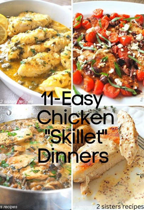 Chicken One Skillet Meals, Skillet Chicken Meals Easy Dinners, 1 Skillet Chicken Dinner, Skillet Chicken Dinner Recipes, Skillet Chicken Tenderloins, Chicken Skillet Meals One Pot, Easy Quick Chicken Breast Dinner, Chicken On The Stove Recipes, Boneless Chicken Dinner Recipes