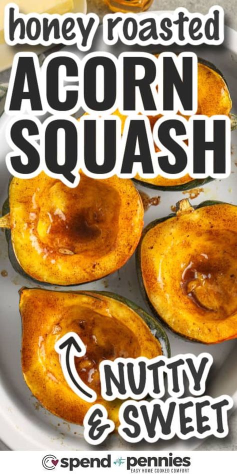 This roasted acorn squash recipe will make a side dish they are sure to remember. Sometimes it is the simple recipes that make the most memorable dishes. And this acorn squash recipe is no exception. Brush with butter and honey gives it a hint of savory sweetness. A small addition of cinnamon will give it warm and spicy undertones. The squash itself is cooked to tender perfection and then flipped over so the outside is delectably caramelized. #spendwithpennies Acorn Squash In Oven, Acorn Squash Recipes Healthy, Acorn Squash Baked, Acorn Squash Recipe, How To Cook Squash, Roasted Acorn Squash, Acorn Squash Recipes, Butternut Squash Risotto, Baked Squash