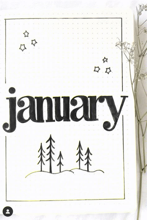 15 January Bullet Journal Cover Ideas To Start The Year - Its Claudia G January Dot Journal Ideas, Bujo Year Cover 2023, January Title Page Bullet Journal, January Doodles Bullet Journal, Bullet Journal Themes January, 2022 Title Page, Bullet Journal Year Cover, January Title Page, January Calligraphy