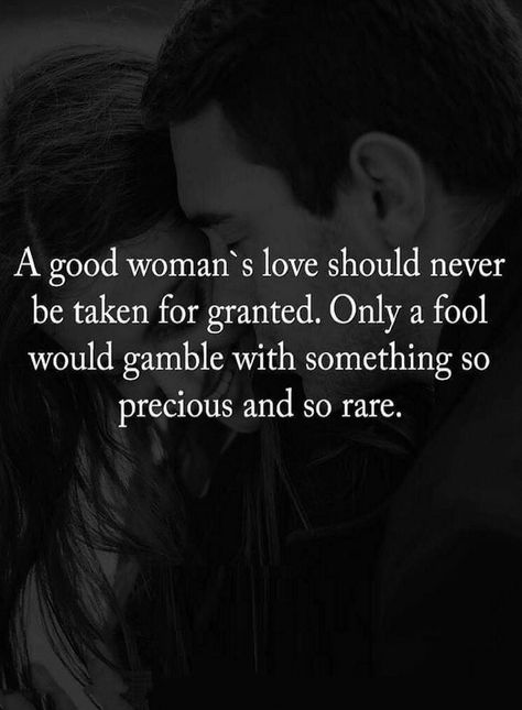 Quotes If your loved by a good woman never lose her trust, because you know you have got something very precious. A Good Woman, Good Woman Quotes, Good Woman, Truth Quotes, Romantic Love Quotes, Tough Times, Oprah Winfrey, Parenting Quotes, True Words