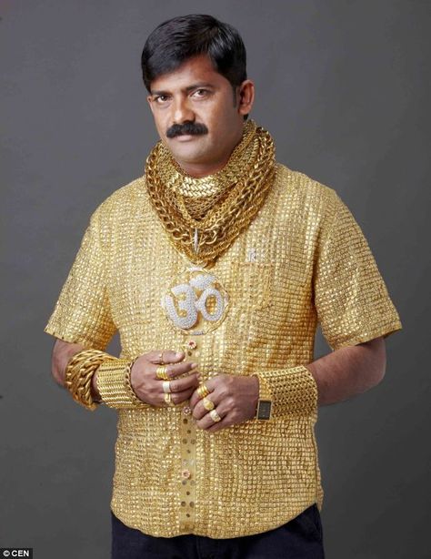 Dazzling: 'I know I am not the best looking man in the world but surely no woman could fail to be dazzled by this shirt?' he explained Gold Shirt, Indian Man, Good Looking Men, Pure Gold, Look Cool, First World, Business Man, Jaipur, A Team