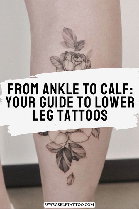 Explore the world of lower leg tattoos with our comprehensive guide from ankle to calf. Delve into the unique considerations of tattooing this area, from the pain levels to the potential for intricate designs. Whether you're drawn to ankle tattoos for their discreet charm or considering a bold calf piece, our article provides valuable insights to help you plan your ink journey. Floral Calf Tattoo, Leg Tattoo Placements, Most Painful Tattoo, Self Tattoo, Calf Tattoo Men, Lower Leg Tattoos, Design Your Own Tattoo, Shin Tattoo, Saved Tattoo