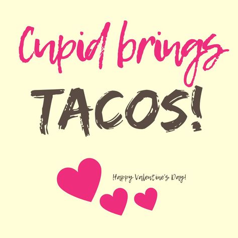 Let's Taco 'bout Valentine's Day Gifts - Dollars for Tacos #love #tacos #tacolovers #unique #giftideas Valentines Tacos, Taco Tuesday Quotes, Taco Cartoon, Taco Quote, Funny Food Memes, Valentine Food, Taco Gifts, Taco Love, Facebook Engagement Posts