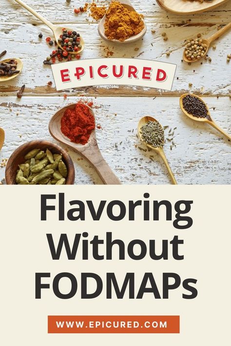 If you’re worried that the low FODMAP diet translates to “bland” or “boring”, this is for you! There are so many ways to flavor your food while following the low FODMAP diet – from herbs and spices to infused oils, sauces, and meal toppers, you won’t even miss using onion and garlic! Keep reading to learn more about how to get the most flavor out of your low FODMAP journey! #LowFODMAP Low Fodmap Spices, Lowfod Map, Fodmap Slow Cooker, Low Fodmap Vegetables, Fod Map, Spice Combinations, Low Fodmap Diet Recipes, Fodmap Diet Recipes, Cooking Oils