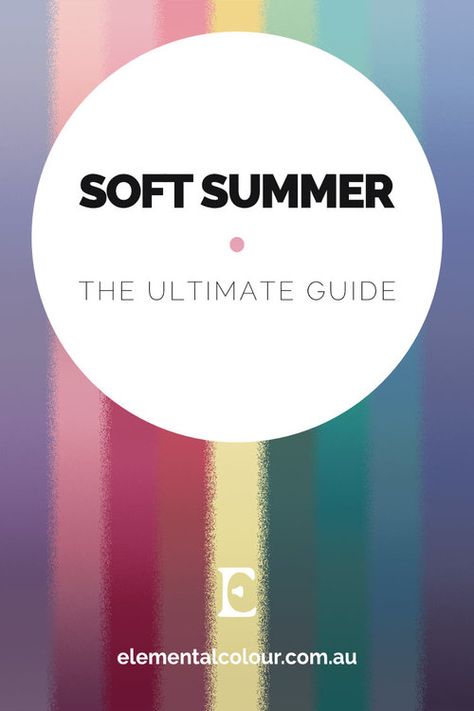 Soft Summer: The Ultimate Guide ∙ ElementalColour True Summer Fall Outfits, True Summer Jewelry, True Summer Outfits, Soft Summer Fashion, Color Analysis Summer, Summer Skin Tone, Cool Summer Palette, Light Summer Color Palette, Soft Summer Palette