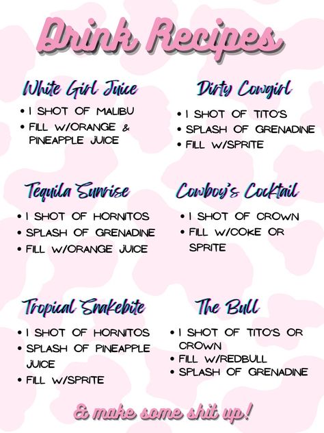 Cowgirl party themed drink ideas. Use this drink menu/recipes for your self serve bar at your party so people have ideas on what to make! Kickback Ideas Parties, Drink Tasting Party Ideas, Bachlorette Party Drinks Recipes, Cowgirl Alcohol Drinks, Themed Drinking Parties, Make Your Own Drink Party, 24th Party Themes, Rodeo Themed Alcoholic Drinks, Drink Ideas For Birthday Party