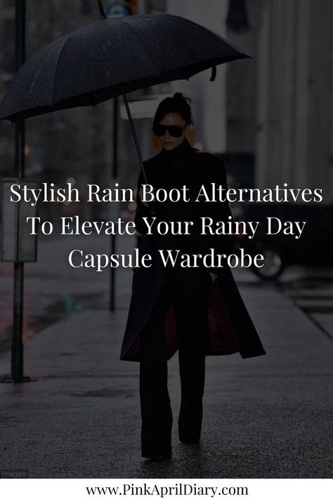 Discover how to stay stylish and dry with my latest rainy day style blog post featuring stylish rain proof shoes that elevate your rainy day capsule wardrobe. From waterproof slides to lug sole boots, these rainy day shoes will keep your feet dry while allowing you to express your unique style. Click the link to read more today! Rainy Day Shoes, Rainy Day Work Outfit, Office Capsule Wardrobe, Elevated Outfits, Stylish Rain Boots, Rainy Day Style, Work Capsule, Work Outfit Inspiration, Rainy Day Fashion