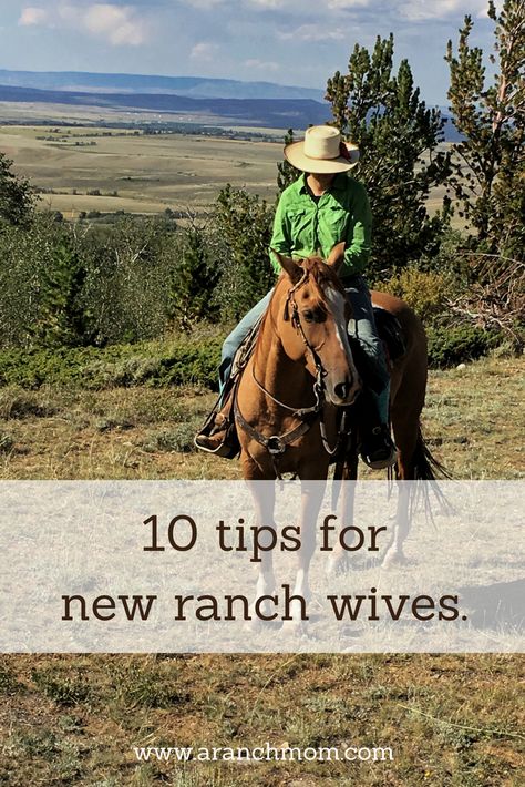 10 practical tips for new ranch wives. - A Ranch Mom Ranching Quotes, Ranching Life, Ranch Wife, Ranch Horses, Ranch Living, Ranches Living, Cowboy Life, Montana Ranch, Farm Wife