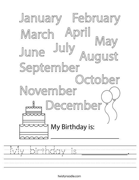 My birthday is _________ Worksheet - Twisty Noodle Month Worksheet, Birthday Worksheet, English Classes For Kids, Transportation Worksheet, Your Birthday Month, Holiday Worksheets, My Birthday Is, Holiday Lettering, Birthday Month