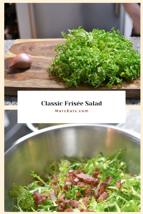 Frisee Salad Recipes, Frisee Salad, French Inspired Salads, Traditional French Salad Recipe, French Bistro Salad, French Salad, Frisee Recipe, Bistro Salad With Lemon Herb Vinaigrette, Classic French Vinaigrette