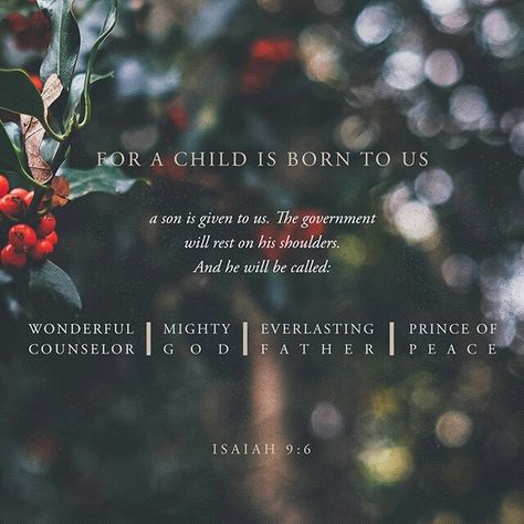 For unto us a child is born Isaiah 9, Wonderful Counselor, Isaiah 9 6, Family Easter, Happy Birthday Jesus, Prince Of Peace, A Child Is Born, King James Version, Verse Of The Day