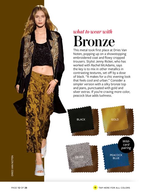 Bronze - What to wear with - color crash course Color Crash Course, Instyle Color Crash Course, Color Compliments, Colour Combinations Fashion, Color Combos Outfit, Mode Tips, Embroidered Coat, Color Combinations For Clothes, Color Play