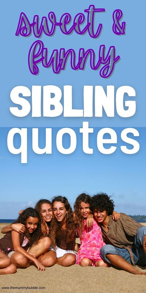 Quotes about siblings to make you laugh and cry. National Siblings Day Quotes Funny, Sibling Day Quotes Funny, Quotes For Siblings Love, Siblings Funny Captions, Siblings Funny Quotes Sisters, Siblings Love Quotes, National Siblings Day Quotes, Sibling Quotes Meaningful Short, Playtime Quotes