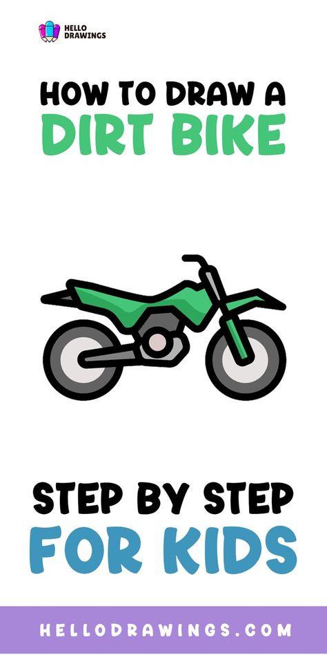 How to Draw a Dirt Bike | Step by Step Guide for Kids Vehicle Drawing, Dirt Bikes For Kids, Motorcycle Drawing, Bike Drawing, Kids Motorcycle, Off Road Motorcycle, Drawing Skills, Drawing Tutorials, Step By Step Guide