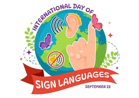 Vector international day of sign languag... | Premium Vector #Freepik #vector #deaf #language #sign-language #language-learning International Sign Language Day Poster, Languages Illustration, International Day Of Sign Languages, Deaf Language, International Sign Language, Grandkids Sign, Sign Languages, Deaf Awareness, Deaf Education