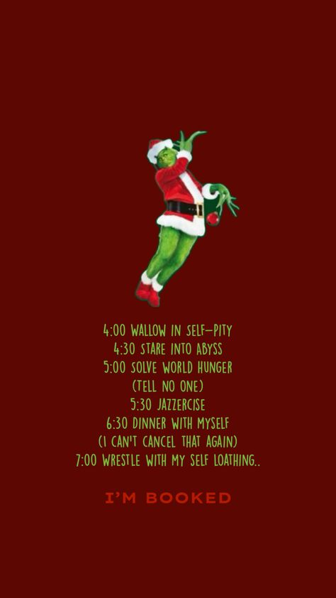 The Grinch Schedule, Grinch Schedule, Tell No One, World Hunger, Self Pity, The Grinch, Grinch, Me Core, Books