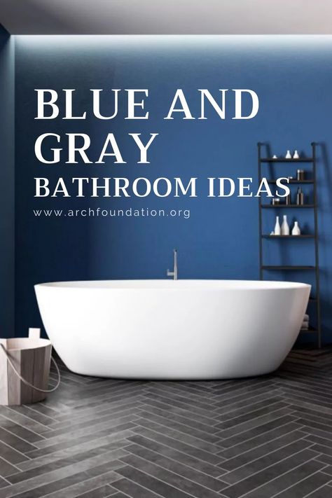 25+ Blue And Gray Bathroom Ideas To Get You Inspired 2024 Navy Blue And Gray Bathroom Ideas, Blue Gray Bathroom Tile, Two Tone Blue Bathroom, Blue Master Bath Ideas, Bathroom Tile With Blue Vanity, Blue And Silver Bathroom Ideas, Gray And Navy Bathroom, Blue Gray White Bathroom, Blue Grey And White Bathroom