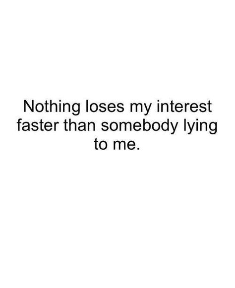 Don't lie to mr! Dont Lie Quotes, Lie To Me Quotes, Lie Quotes, Liar Quotes, Lies Quotes, Dont Lie To Me, Instagram Captions For Selfies, Selfie Captions, Quote Life