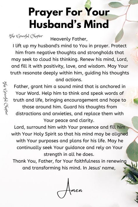 Prayer for your husband’s mind Powerful Prayers For My Husband, Prayers Over My Husband, How To Pray For My Husband, Prayers For Your Marriage, Protection Prayer For My Husband, Prayer For Husband Health, Prayers For Husbands, Praying Over Your Husband, Scripture For Husband Encouragement