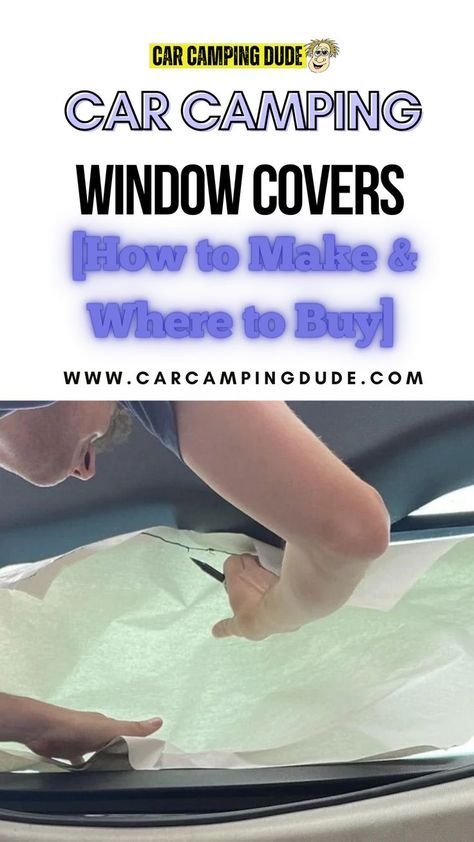 CarCamping | WindowCovers | OutdoorGear Diy Car Window Shade, Car Window Covers, Sleeping In Your Car, Own Car, Camper Conversion, Diy Car, Diy Tips, Car Camping, Car Covers