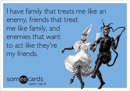 I have family that treats me like an enemy, friends that treat me like family, and enemies that want to act like they're my friends. His New Girlfriend, Funny Photos Of People, Bail Money, Funny Confessions, Photos Of People, High Schools, New Girlfriend, Smiles And Laughs, Good Jokes