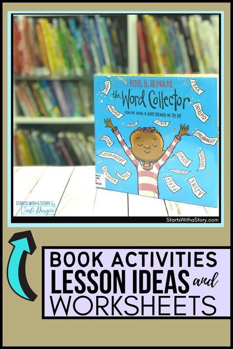 Hey elementary teachers! The picture book The Word Collector by Peter H. Reynolds is a quality read aloud to share with 1st, 2nd and 3rd grade students for a sharing lesson. We at the Clutter-Free Classroom knew we had to add it to our Starts With a Story collection, which is a library of book companions that are filled with fun lesson ideas, teaching tips and worksheets. Teachers have everything they need to deliver engaging lessons! Learn about this book and the related printable activities! Author And Illustrator Activities, Read Aloud With Art Project, Art Activities Based On Books, The Word Collector Activities, Art Lessons Based On Books, Library Lesson Plans Elementary, Library Lessons Elementary, Interactive Read Aloud Lessons, Social Emotional Learning Lessons