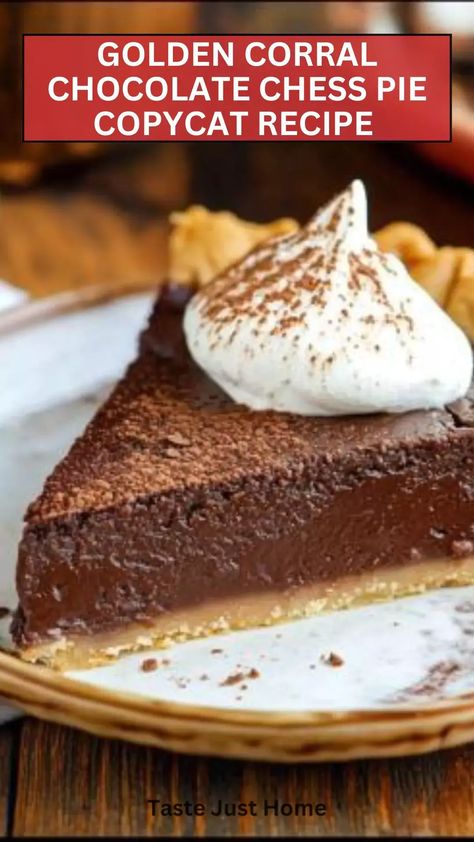 Golden corral chocolate chess pie copycat recipe – Taste Just Home Chocolate Chess Pie Recipe, Chess Pie Recipe, Chocolate Chess Pie, Golden Corral, Ruth Chris, Chess Pie, Famous Chocolate, Vanilla Whipped Cream, Flaky Crust