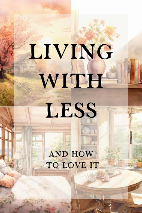 7 Strategies For Living With Less (And Loving It Even More Than More) Frugal Homesteading, Live Minimally, Simplifying Home, Decluttering Plan, Simple Living Ideas, Window Seat Ideas, Minimalistic Lifestyle, House Schedule, Downsizing Tips