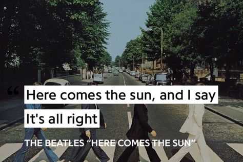 Here Comes The Sun Lyrics, Best Beatles Lyrics, Beatles Song Lyrics Quotes, Let It Be Lyrics Beatles, In My Life The Beatles Lyrics, Music Cards, My Love Song, Love Songs Lyrics, Here Comes The Sun