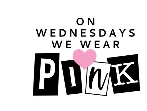 Wear Pink On Wednesday, Background For Flyers, Adult Slumber Party, On Wednesday We Wear Pink, 2024 Wallpaper, Boss Queen, The Plastics, Wednesday Quotes