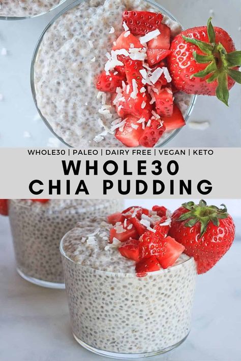 Paleo Chia Pudding, Chia Pudding Coconut Milk, Chia Seed Pudding Coconut Milk, Whole 30 Dessert, Healthy Make Ahead Breakfast, Healthy Foods To Make, Easy Whole 30 Recipes, Coconut Chia Pudding, Coconut Chia