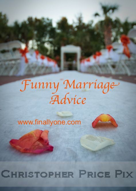 Funny Marriage Advice Best Wedding Advice Quotes, Marriage Advice Quotes Newlyweds Funny, Funny Advice For Newlyweds, Wedding Advice Quotes, Funny Wedding Advice, Wedding Emcee, Wisdom Wednesday, Funny Advice, Funny Marriage Advice