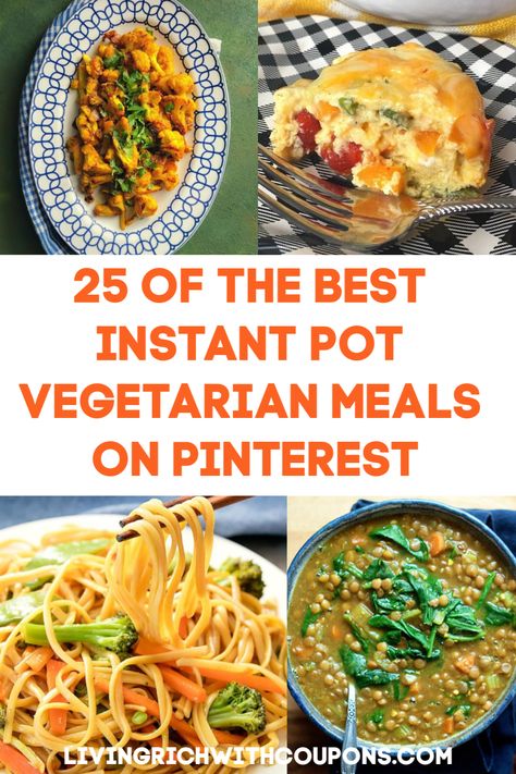 25 of the Best Instant Pot Vegetarian Meals on Pinterest #intantpotrecipes Veggie Instapot Recipes, Vegetarian Instant Pot Meals, Healthy Instant Pot Vegetarian Recipes, Instant Pot Meal Prep Vegetarian, Instapot Meatless Recipes, Vegetarian Instant Pot Dinner, Instapot Vegetarian Soup Recipes, Meatless Instant Pot Meals, Instant Pot Recipes Meatless