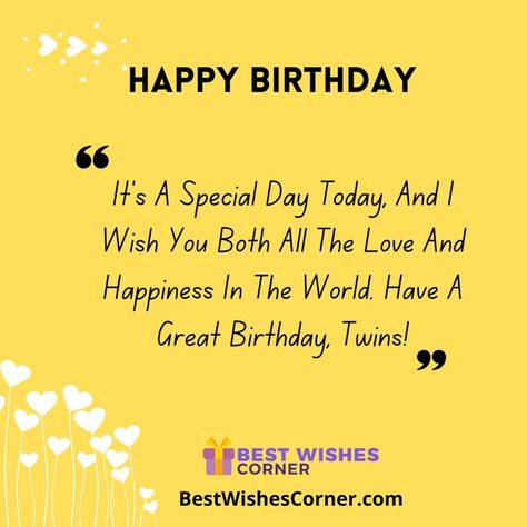 Twins Birthday Quotes, Birthday Wishes For Twins, Birthday Prayer For Me, Birthday Month Quotes, Birthday Wishes Greeting Cards, Happy Birthday Niece, Cute Birthday Wishes, Beautiful Birthday Wishes, Funny Happy Birthday Wishes