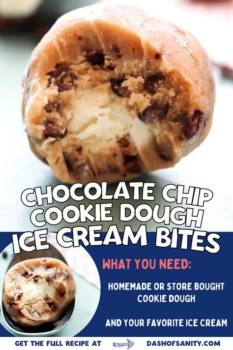 collage image of chocolate chip cookie dough ice cream bites with recipe ingredients included Easy Recipes Snacks, Chocolate Chip Cookie Dough Recipe, Cookie Dough Crust, Ice Cream Balls, Chocolate Chip Cookie Dough Ice Cream, Ice Cream Bites, Make Chocolate Chip Cookies, Food For Family, Cookie Dough Ice Cream