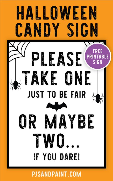 Signs For Candy Table, Trick Or Treating Sign Take One, Halloween Candy Bowl Sign Printable Free, Signs For Halloween Candy Bowl, Halloween Please Take One Sign, Halloween Signs And Sayings Free Printable, Please Take One Sign Halloween Bloxburg, Candy Signs For Halloween, Take One Halloween Candy Sign