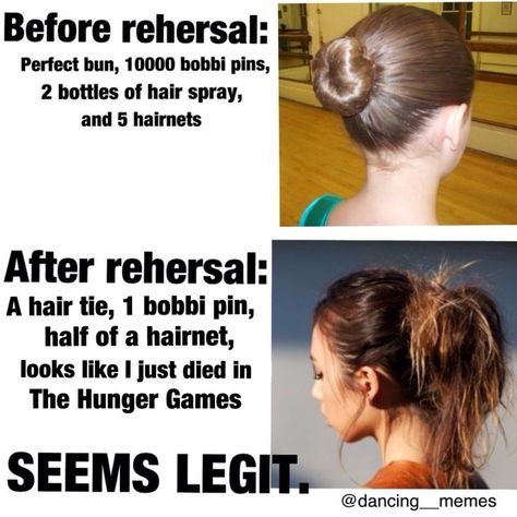 True. #buns #hair #struggle Dance Problems, Ballet Quotes, Dancer Problems, Dance Memes, Perfect Bun, All About Dance, Memes In Real Life, Dance Humor, Dance Quotes