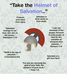 Armour of God - Helmet of Salvation Attacks can be directed by giving us doubt about our Salvation. We ta… | Armor of god, Helmet of salvation, Salvation scriptures Lioness Arising, Armor Of God Lesson, Salvation Scriptures, Walking Daily, Helmet Of Salvation, Bible Study Help, Bible Verses About Faith, Kids Bible, Womens Bible Study