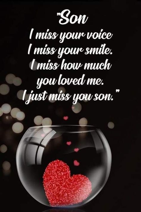 Miss My Son Quotes, Son In Heaven Quotes, Losing A Child Quotes, I Miss My Son, My Son Quotes, Miss My Son, My Son In Heaven, Son In Heaven, In Heaven Quotes