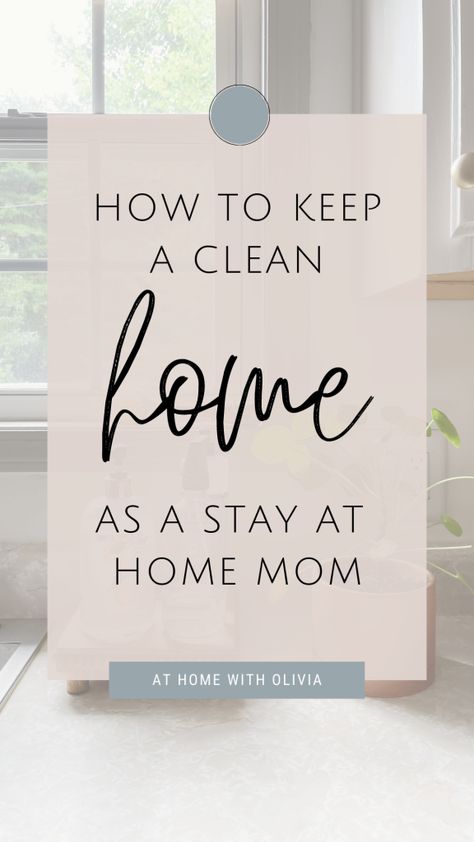 Simple Cleaning Tips For The Stay at Home Mom Cleaning Schedule For Stay At Home Mom, Homemaker Schedule, Simple Cleaning Routine, Home Cleaning Hacks, Mom Routine, Age Appropriate Chores, Timeless Interior, Speed Cleaning, Stay At Home Parents