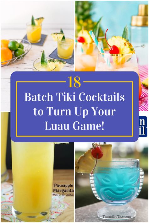 Collage of 4 batch tiki cocktails. Tiki Bar Cocktail Recipes, Tiki 40th Birthday Party, Big Batch Tiki Cocktails, Tiki Party Games, Batch Tiki Cocktails, Luau Cocktail Recipes, Easy Tiki Drinks, Tiki Cocktails Recipes, Big Batch Cocktails Summer