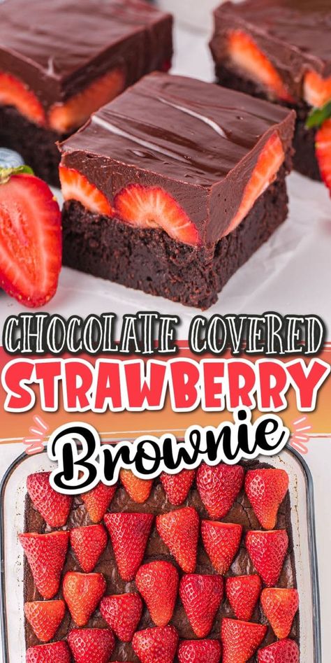 Strawberry Brownies Recipe, Morning Fruit, Strawberry Brownie, Strawberry Brownies, Strawberry Dessert Recipes, Chocolate Covered Strawberry, Summer Baking, Fruit Bowls, Brownies Recipe