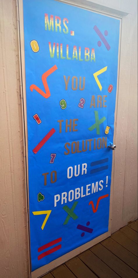 Tracher appreciation Math Teacher Appreciation Poster, Math Teacher Door, Teacher Appreciation Decorations, Teacher Appreciation Poster, Teacher Appreciation Doors, Class Crafts, Teacher Door, Door Poster, Teacher Doors