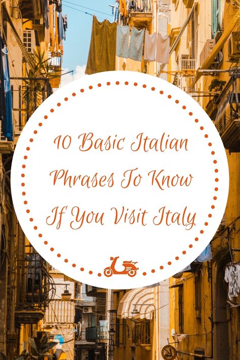 10 Basic Italian Phrases You Need To Know If You Visit Italy - Instantly Italy Basic Italian Phrases, Italian Phrases For Travelers, Travel Language, Basic Italian, Everyday Italian, Travel Phrases, Italian Theme, Italian Vocabulary, Italian Posters