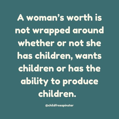 Jodie on Instagram: “Children are not a measure of a woman’s worth #childfree #childfreebychoice #childfreelife #childfreeandlovingit #childfreebycircumstance…” Child Free Quotes, Child Free By Choice, Childlike Quotes, Childless Quotes, Childfree Quotes, Only Child Quotes, Childfree Lifestyle, Spoiled Children, Auntie Life