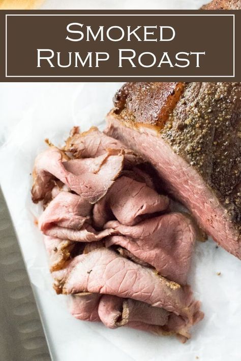 This smoked rump roast recipe makes exceptionally flavorful roast beef! #beef #smoker #roast Smoker Roast, Smoked Rump Roast Recipe, Smoked Rump Roast, Cooking A Rump Roast, Rump Roast Recipe, Bge Recipes, Smoked Beef Roast, Beef Rump Roast, Beef Rump