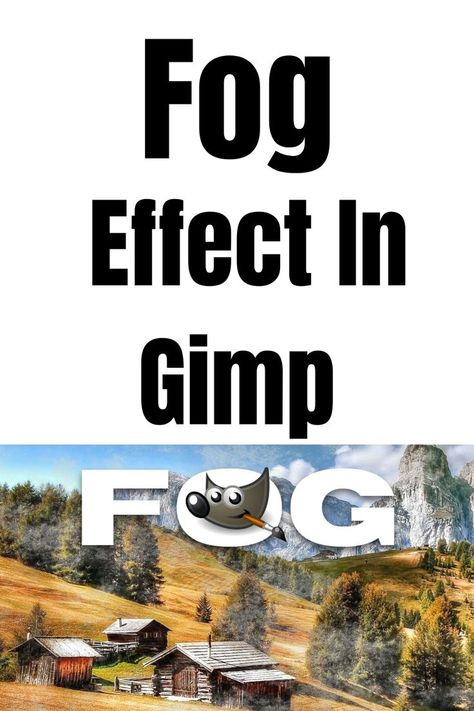 Gimp tutorial how to add fog effect Gimp Photo Editing, Fog Effect, Gimp Tutorial, Photo Editing, Photoshop, Graphic Design, Drawings, Canvas