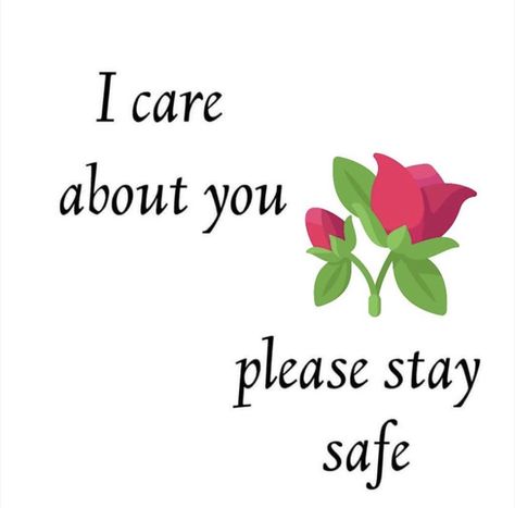 Stay Safe Quotes, Care About You Quotes, Safe Quotes, Good Morning Massage, Hugs And Kisses Quotes, Special Friend Quotes, Thinking Of You Quotes, Good Morning Greeting Cards, Good Morning Sweetheart Quotes